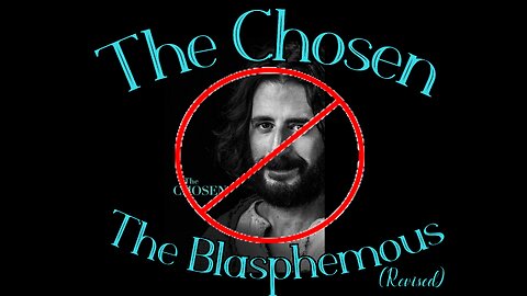 284-The Chosen-The Blasphemous