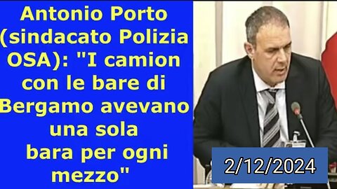 ITALIA, COVID19: Bare di Bergamo, Commissione Covid 2024, Sindacato Polizia