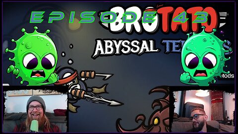 SKATCAST | The Brotherly Brain Cell | Episode 43 - Brotato: Abyssal Terrors Vol II