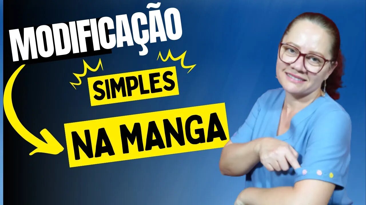 Como fazer uma Modificação Simples na Manga - EP224