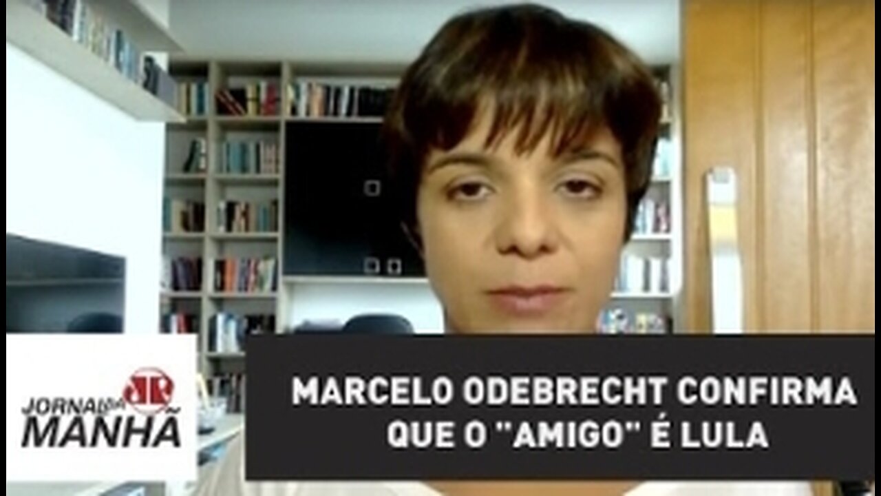 Marcelo Odebrecht confirma que o "Amigo" é Lula - Vera Magalhães.