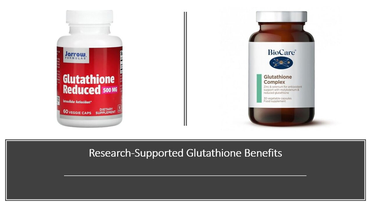 Glutathione Benefits