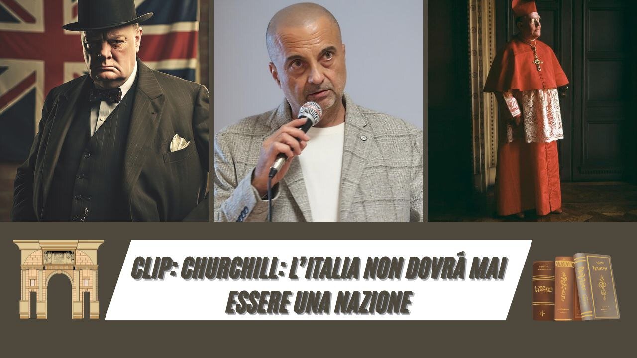 CHURCHILL: L’ITALIA NON DOVRÁ MAI ESSERE UNA NAZIONE