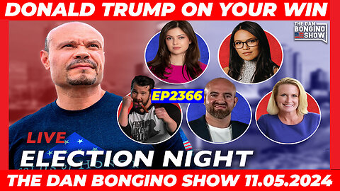 The Dan Bongino Show Huge 11.05 : (Ep. 2366)! TRUMP COME BACK 💥 PHIL GODLEWSKI 💥 AND WE KNOW