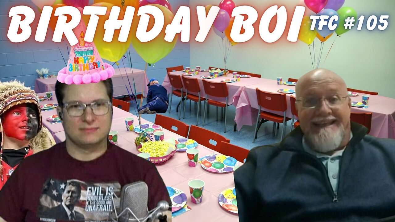 Ep. 105 - "Birthday Boi"