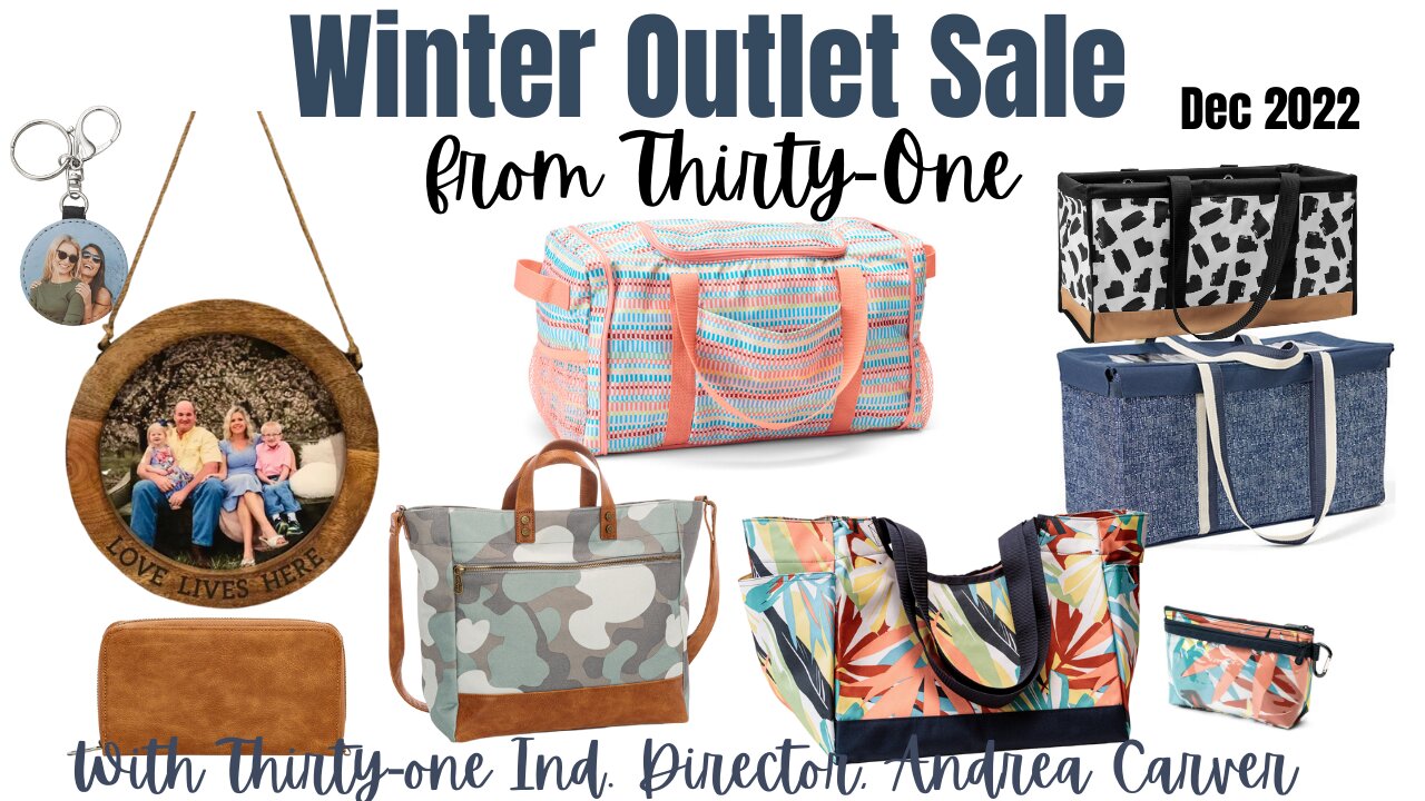 Winter Outlet sale is LIVE from Thirty-One | Ind. Director, Andrea Carver 2022