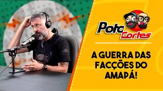 ✅ #CORTES POTOCA PODCAST ✂ 🎙 DELEGADO SIDNEY LEITE 🎙GUERRA DAS FACÇÕES NO AMAPÁ!