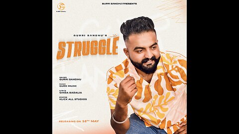 Struggle (Official Video) | Gurri Sandhu | Ginda Badalia | Gure Muzic | Latest Punjabi Songs |2024