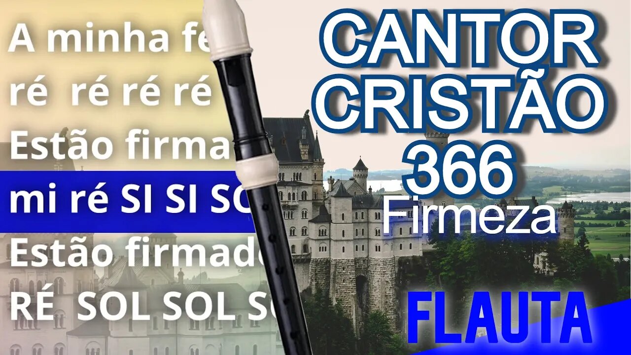 Cantor Cristão 366 - Firmeza - Cifra melódica