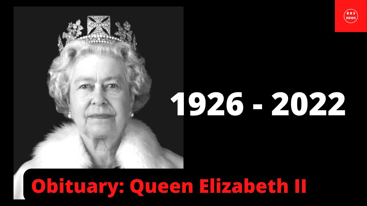 Obituary: Queen Elizabeth II