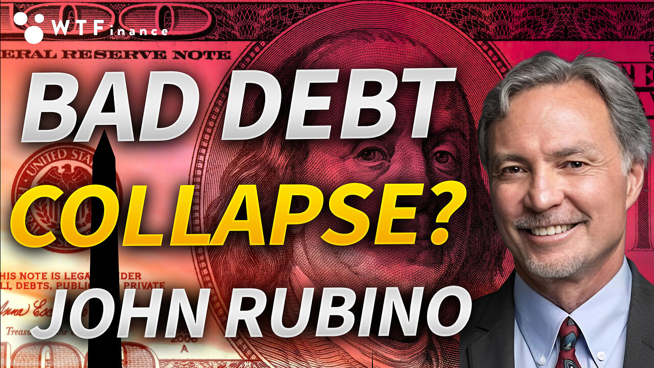 Overleveraged Governments Fragile Under Bad Debt with John Rubino