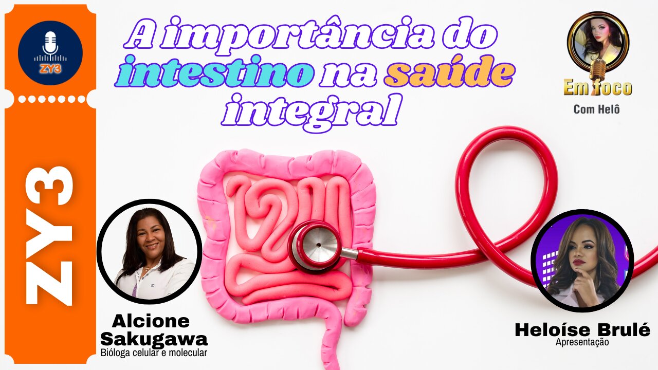 A importância do intestino na saúde integral // Alcione Sakugawa