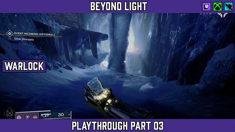 Destiny 2 Voidwalker Warlock: Beyond Light Campaign Playthrough Part 03