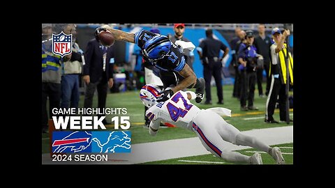 Buffalo Bills vs. Detroit Lions Game Highlights | NFL 2024 Season Week 15