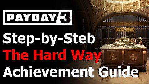 Payday 3 The Hard Way Achievement & Trophy Guide - Gold & Sharke Stealth Normal No HR Computer