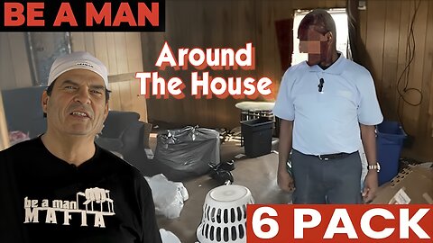 Be a Man: Around the House 6 Pack