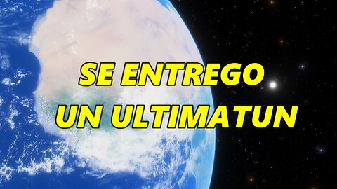 Se entrego un ultimatun