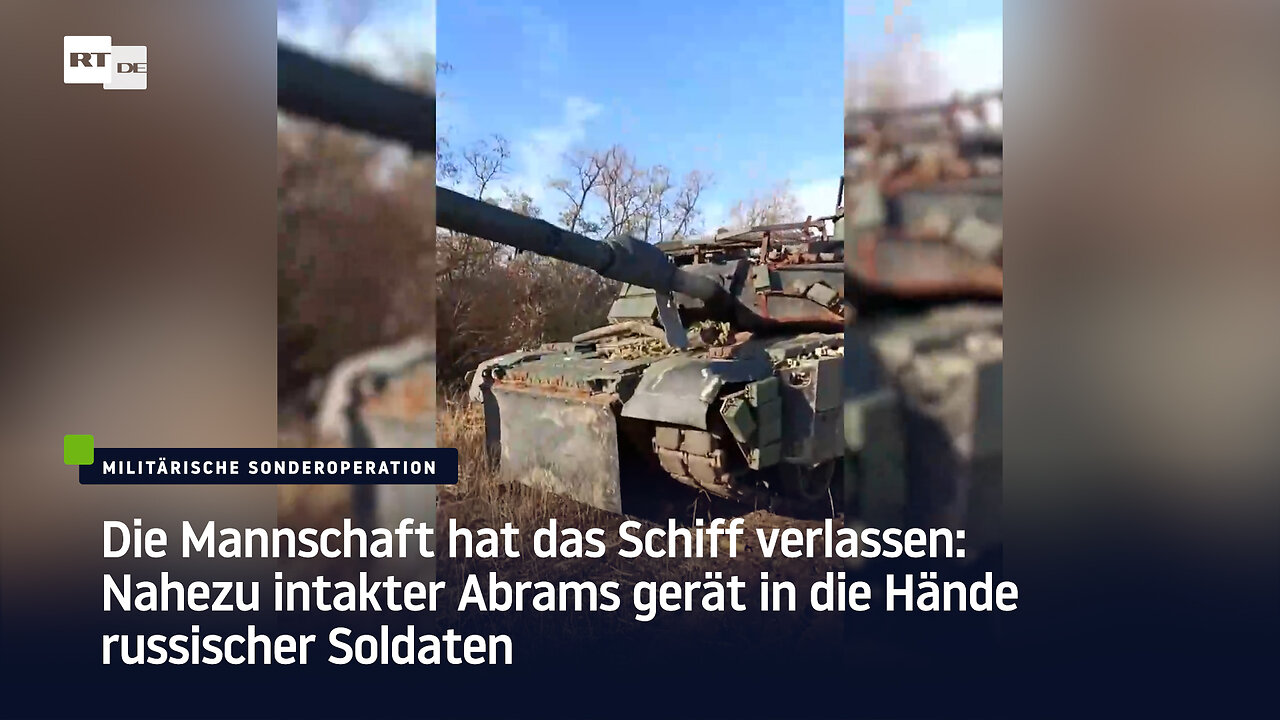 Die Mannschaft hat das Schiff verlassen: Abrams gerät in die Hände russischer Soldaten