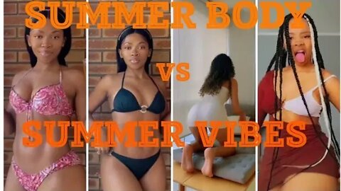 summer body VS summer vibes 🔥 Tik Tok compilation videos 🔥 Amapiano vibes 🌹 New videos on YouTube