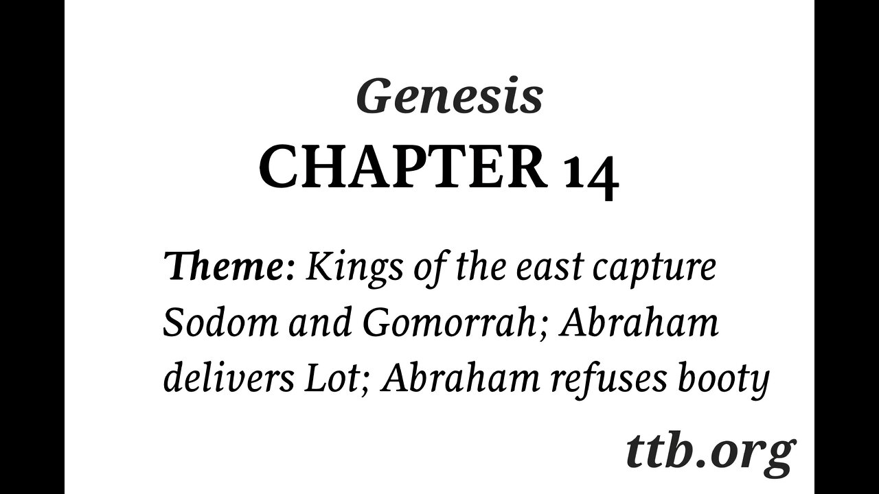 Genesis Chapter 14 (Bible Study)