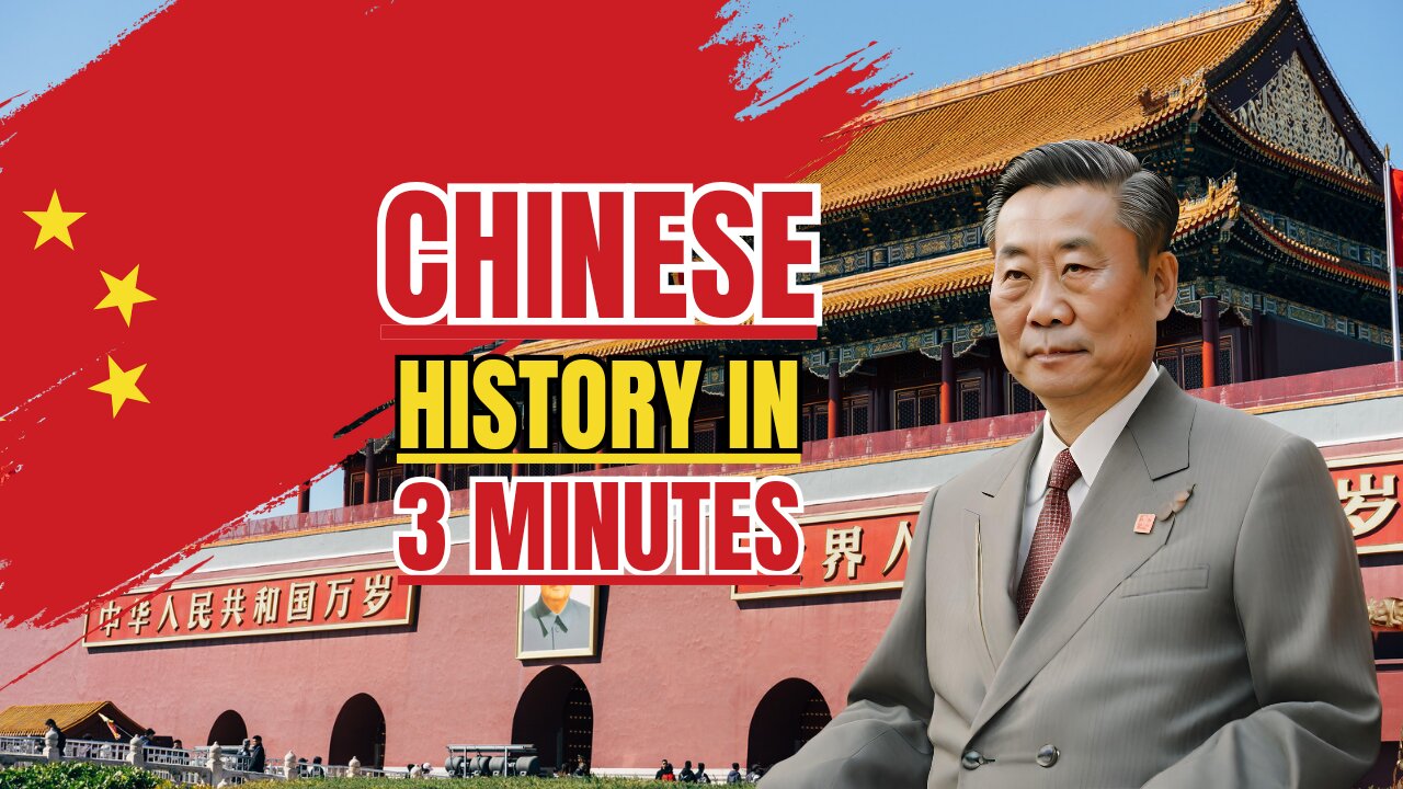 Chinese History in 3 Minutes