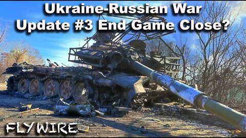 Ukraine War Update 3