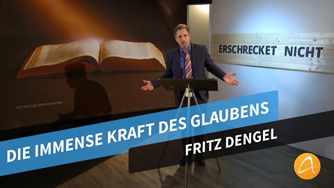 Die immense Kraft des Glaubens # Fritz Dengel # Predigt