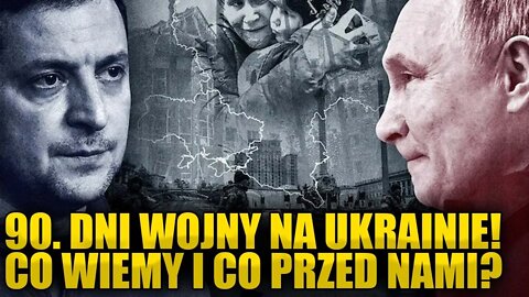 90. dni W0*** na Ukrainie! Co wiemy, co przed nami? Orłowski: Dużo się nauczyliśmy... \\ Polska.LIVE