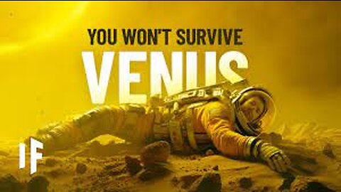 What If You Spent 5 Seconds on Venus?