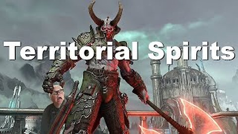 "TERRITORIAL SPIRITS": WHAT ARE THEY?