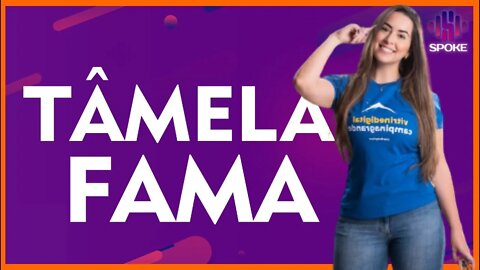 Tâmela Fama - #SPOKEPDC 126