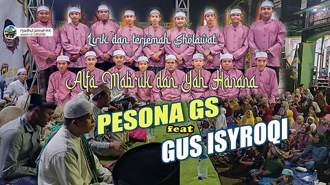 pesona gs feat gus isyroqi mabruk alfa mabruk yahanana lirik arab dan terjemah @riyadhuljannahkk