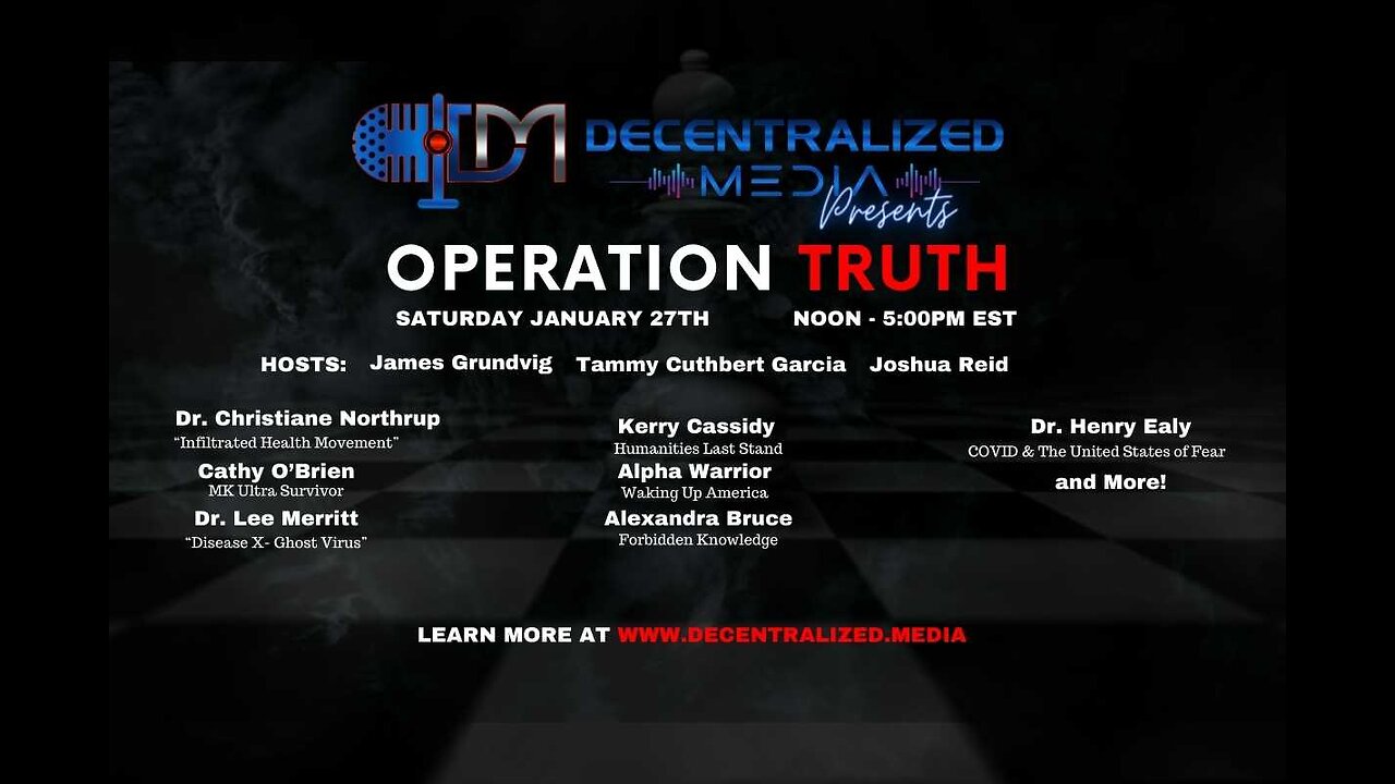 Operation Truth: Decentralized Media | Bio-Syn Matrix, Unfolding Global Conspiracy