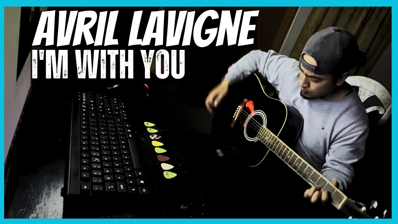 Avril Lavigne - I'm With You | Acoustic guitar Cover