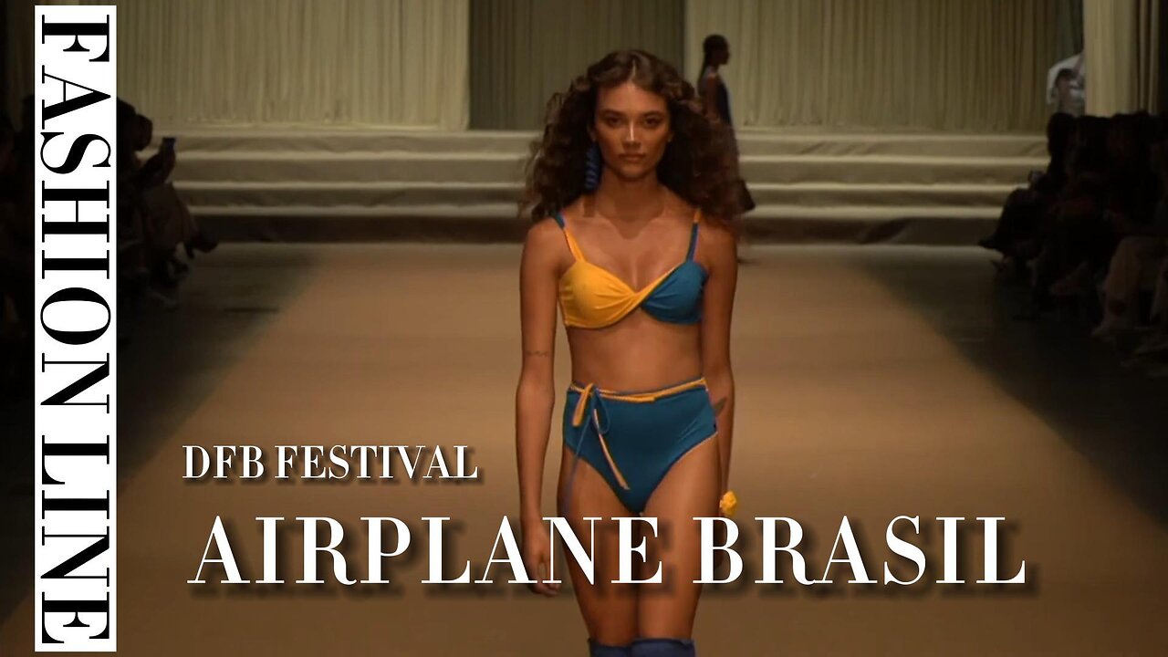 AIRPLANE BRASIL | Dfb Festival | Fashion Line