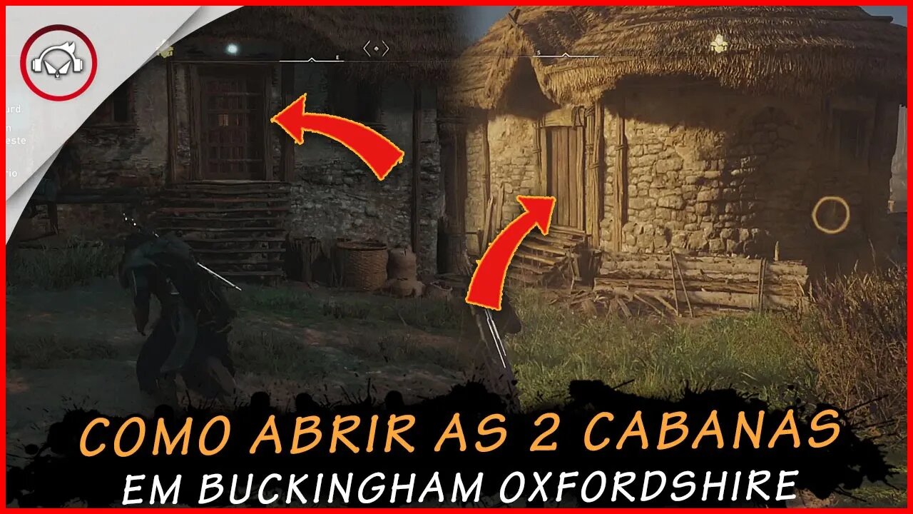 Assassin's creed valhalla, Como abrir as 2 cabanas em Buckingham Oxfordshire| super dica