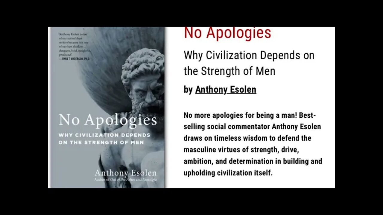 No Apologies: Why Civilization Depends on the Strength of Men