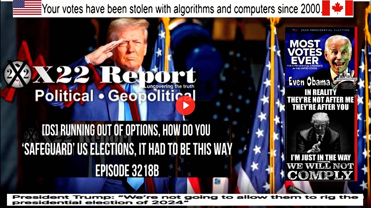 Ep 3218b - [DS] Running Out Of Options, How Do You ‘Safeguard’ US Elections, It Had To Be This Way