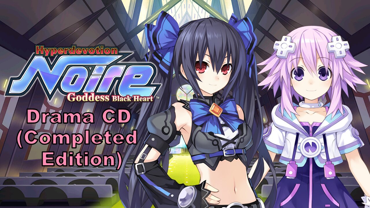 [Eng Sub] Hyperdevotion Noire Drama CD (Complete Edition)