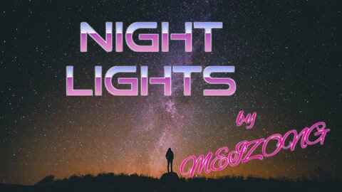 Night Lights by MEIZ🙃NG- NCS - Synthwave - Free Music - Retrowave