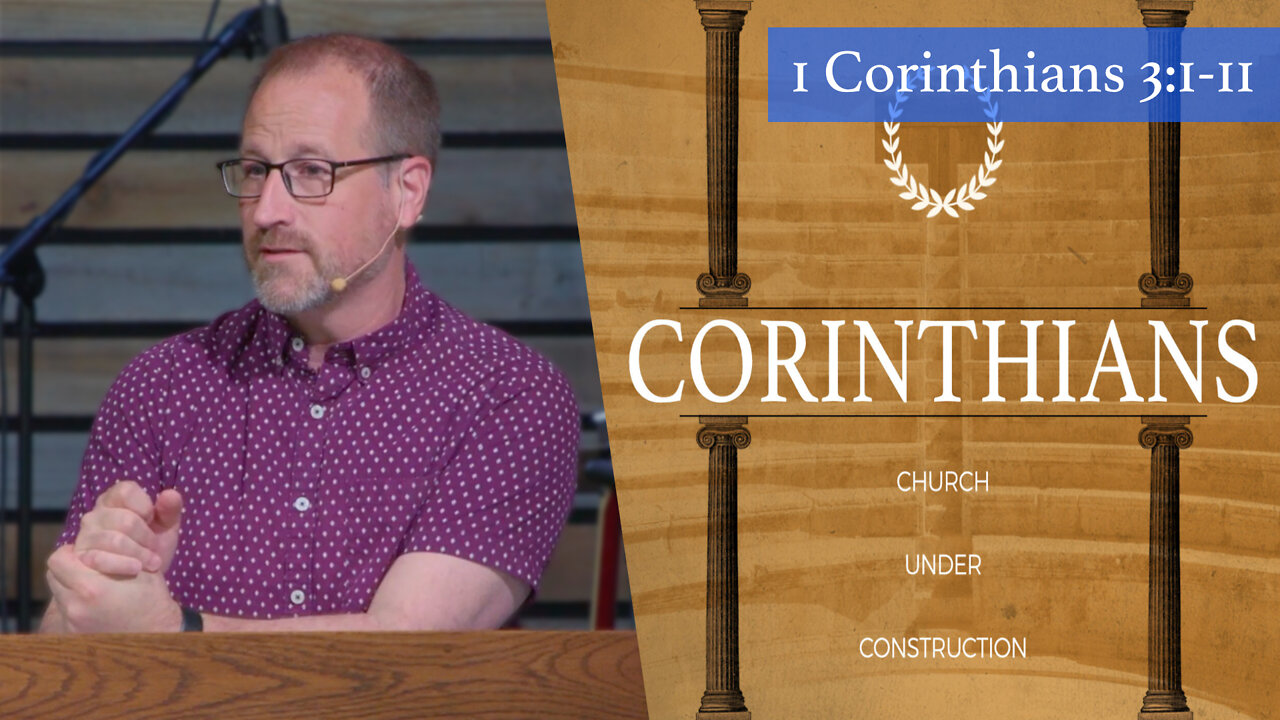 Combatting Carnality | 1 Corinthians 3:1-11