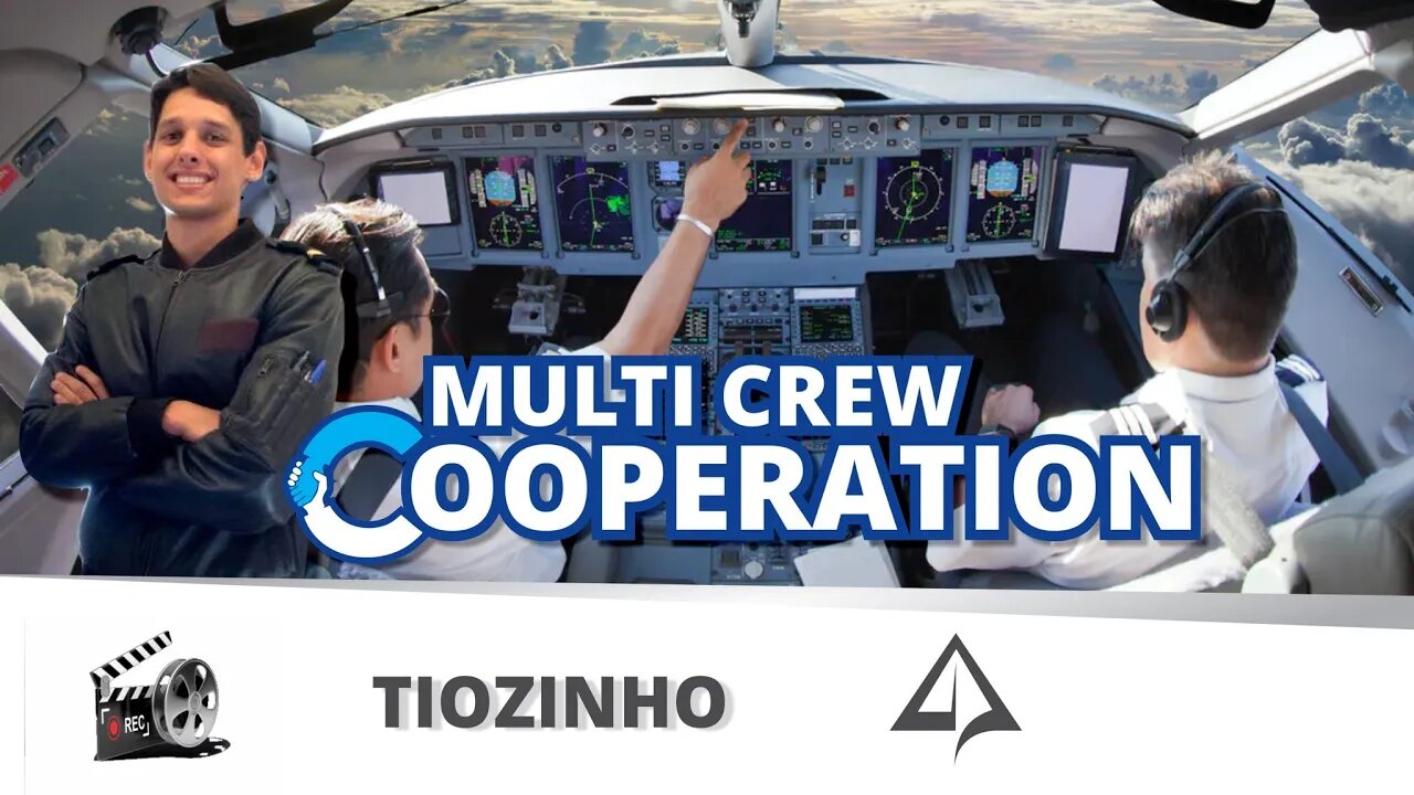 👨🏻‍✈️ MCC: Multi Crew Cooperation [Mateus Santos]