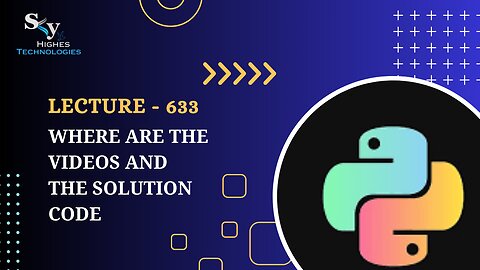 633. Where are the Videos and the Solution Code | Skyhighes | Python