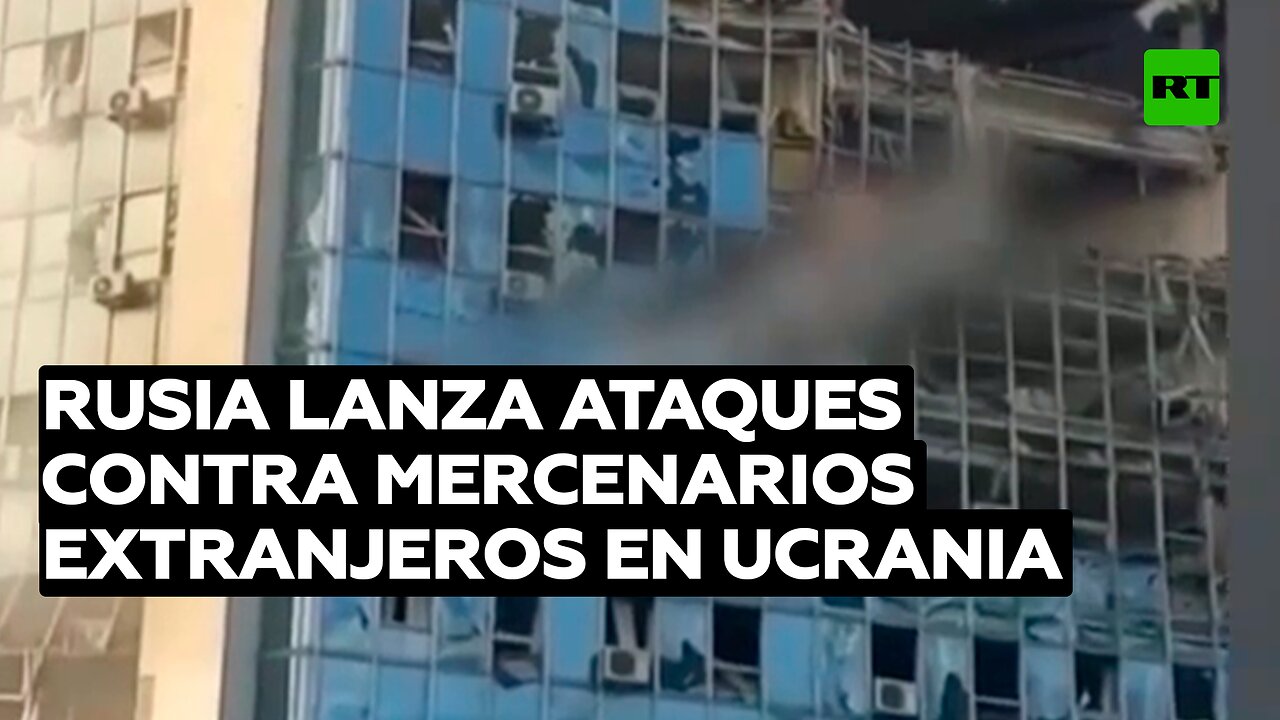 Rusia lanza ataques contra un puerto ucraniano donde se ubicaban mercenarios extranjeros