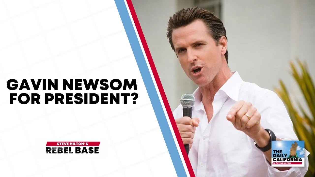 Gavin Newsom Starts His Campaign...for President?