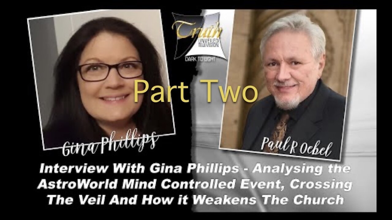 Part 2 Gina Philips: Professional MK Ultra Mind Control De-Programer - BREAKS IT ALL DOWN