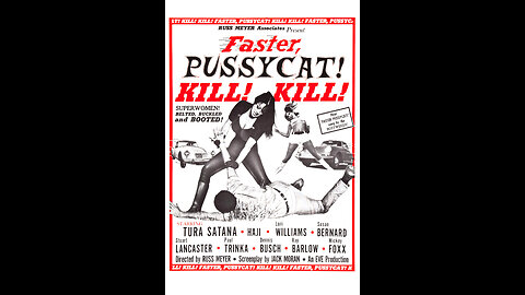 Grindhouse Favorite: Faster Pussycat, Kill, Kill! 1965, Full Movie, Rated R