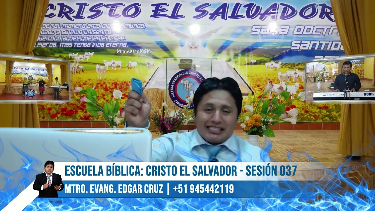 Escuela Bíblica Cristo el Salvador: Sesión 037 - EDGAR CRUZ MINISTRIES