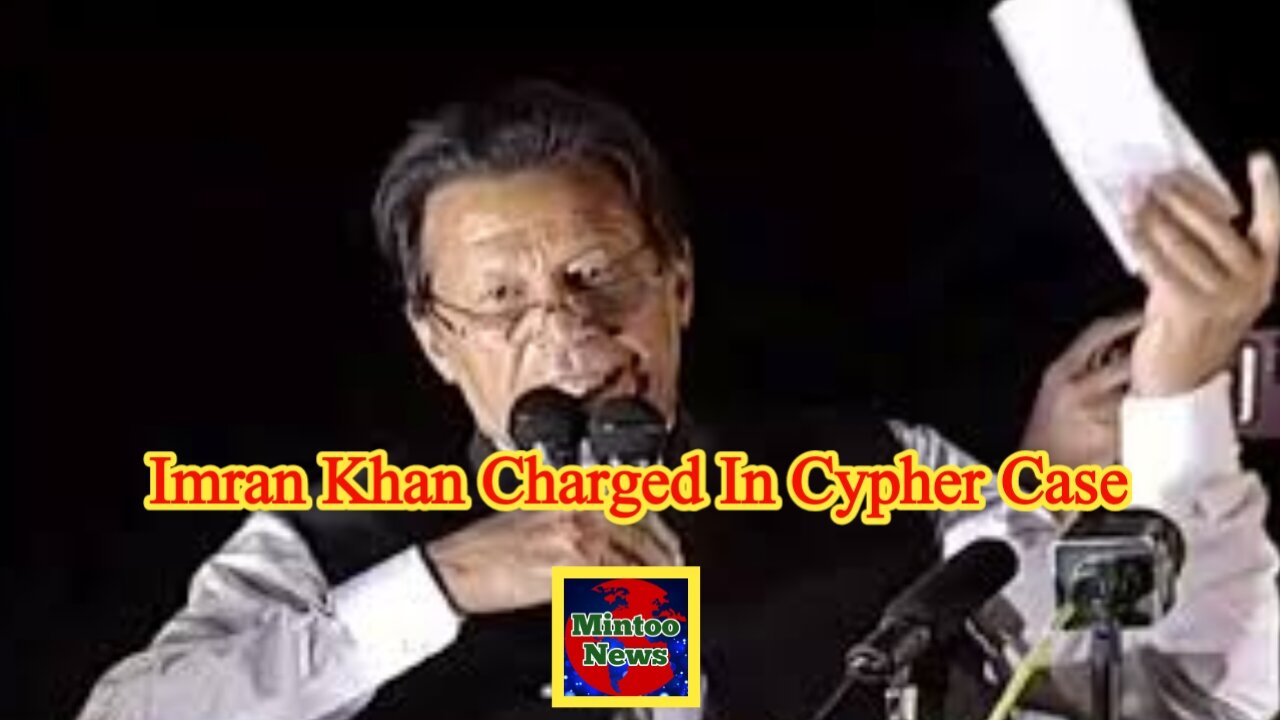 Imran Khan Charged in cypher case