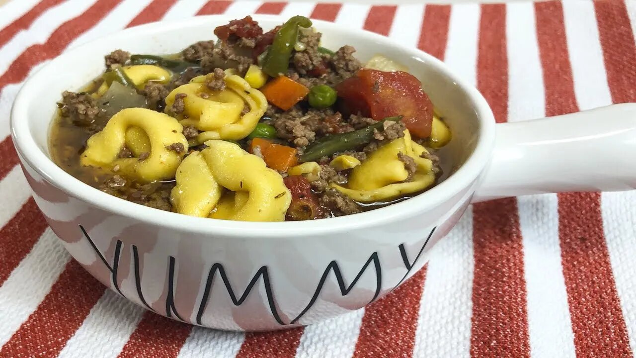 EASY HAMBURGER VEGETABLE SOUP WITH TORTELLINI RECIPE